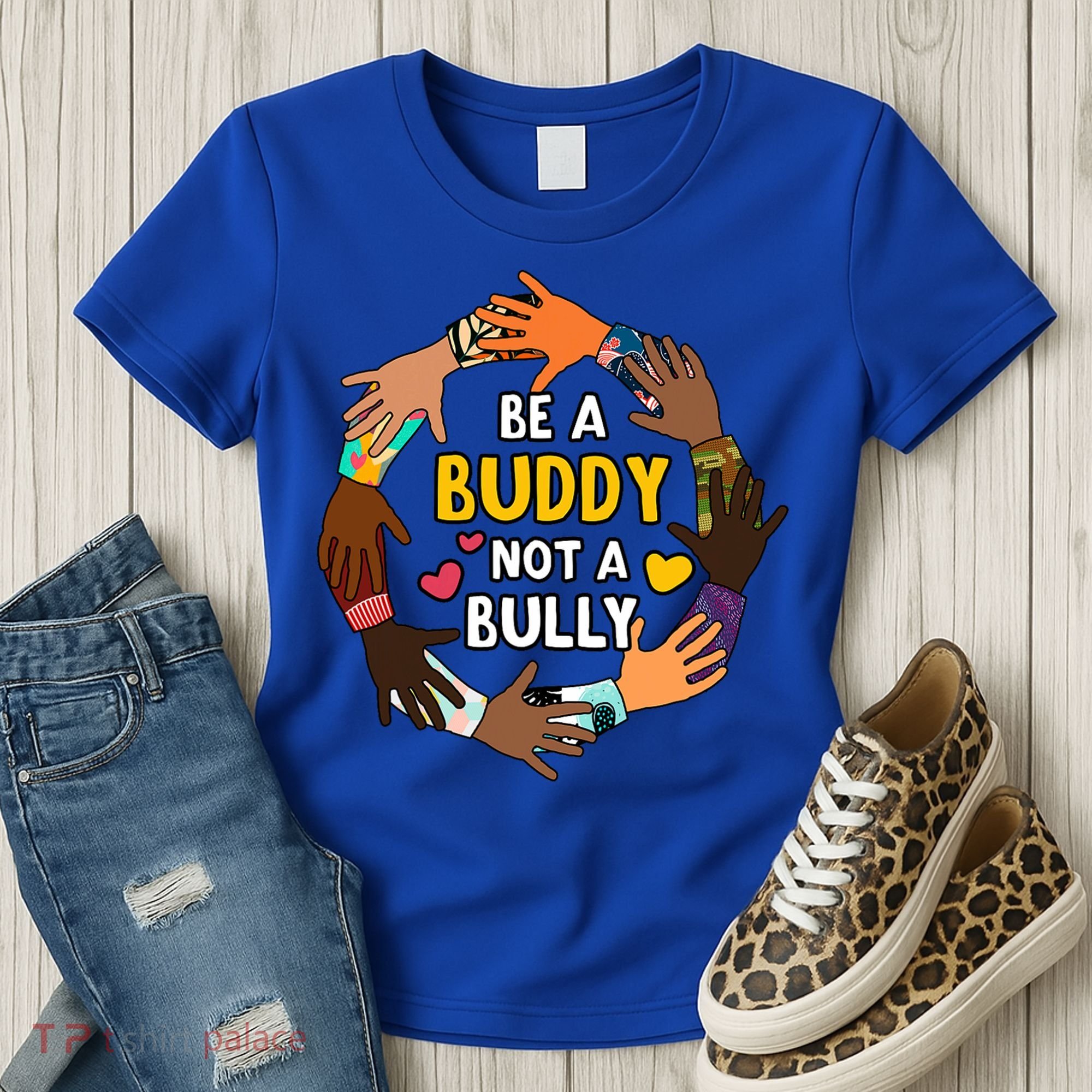 Be A Buddy Not A Bully Anti Bullying Women's T-Shirt