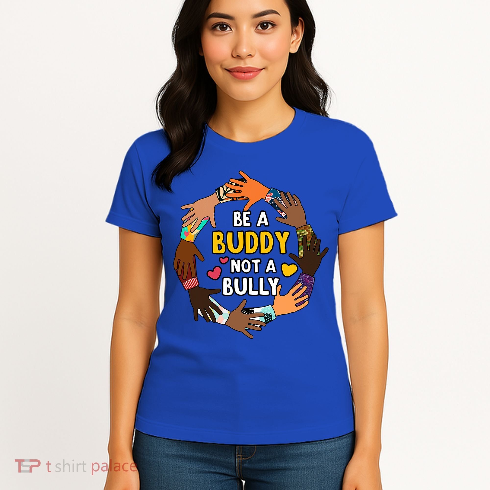 Be A Buddy Not A Bully Anti Bullying Women's T-Shirt