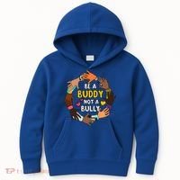 Be A Buddy Not A Bully Anti Bullying Kids Hoodie thumb 0