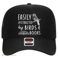 Bird And Book Lovers Easily Distracted By Birds And Books Great Gift Hat thumb 0