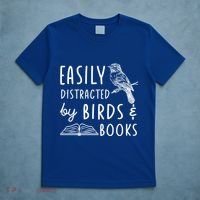 Bird And Book Lovers Easily Distracted By Birds And Books Great Gift T-Shirt thumb 5