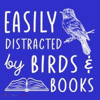 Bird And Book Lovers Easily Distracted By Birds And Books Great Gift Baby Bodysuit thumb 2