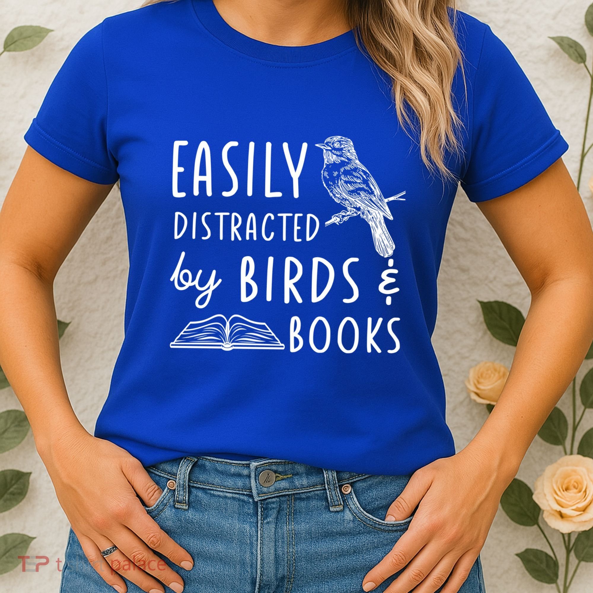 Bird And Book Lovers Easily Distracted By Birds And Books Great Gift Women's T-Shirt