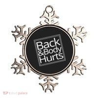 Back And Body Hurts Ornament thumb 0