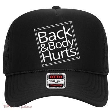 Back And Body Hurts Hat