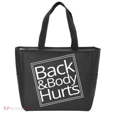 Back And Body Hurts Tote Bag