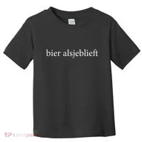 Bier Alsjeblieft Beer Please Dutch Language Vacation Toddler T-Shirt thumb 0