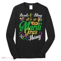Beads And Bling ItS A Mardi Gras Thing Carnival Costume Long Sleeve Shirt thumb 0