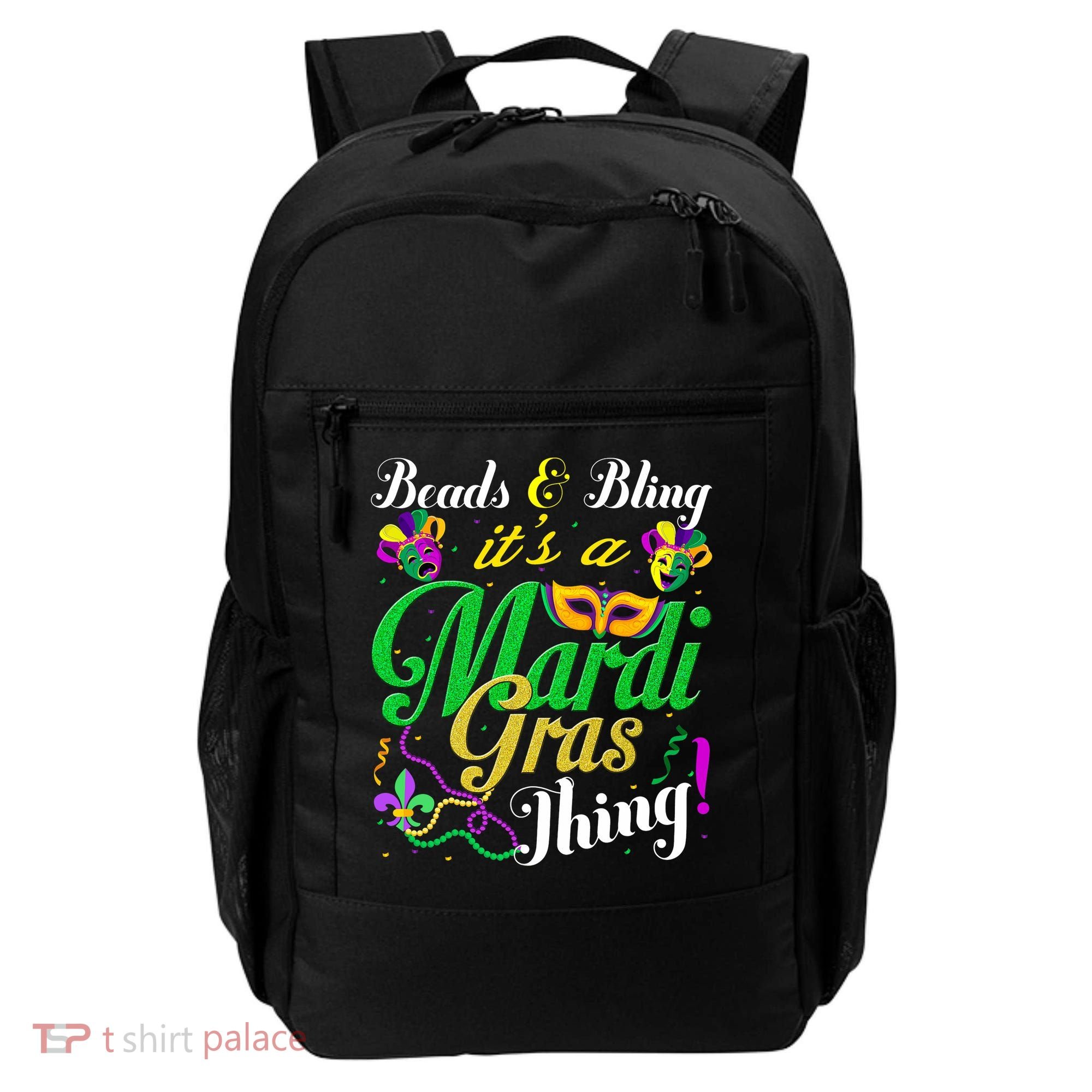 Beads And Bling ItS A Mardi Gras Thing Carnival Costume Backpack