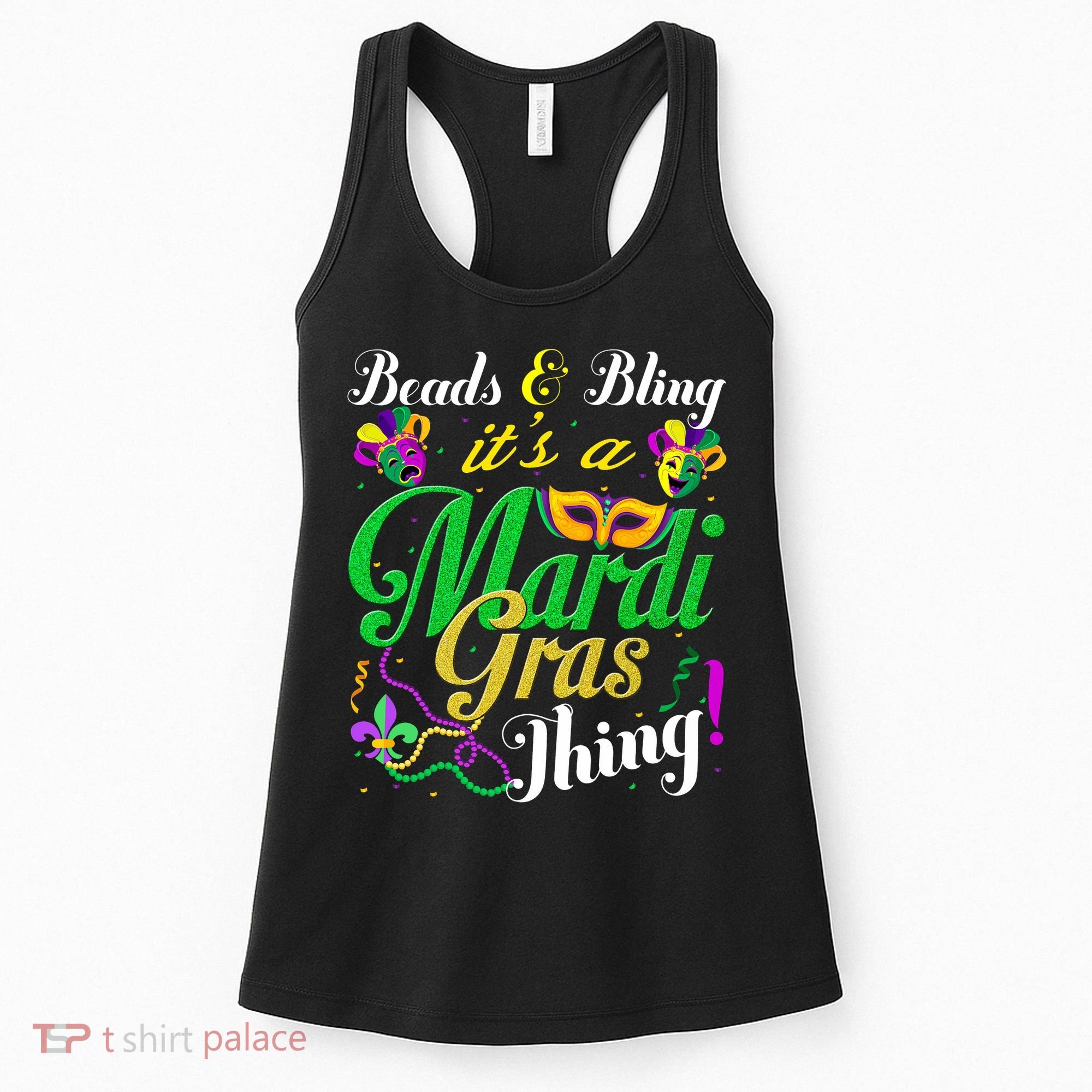Beads And Bling ItS A Mardi Gras Thing Carnival Costume Women's Tank Top