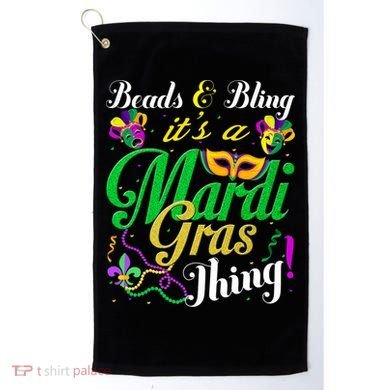 Beads And Bling ItS A Mardi Gras Thing Carnival Costume Golf Towel