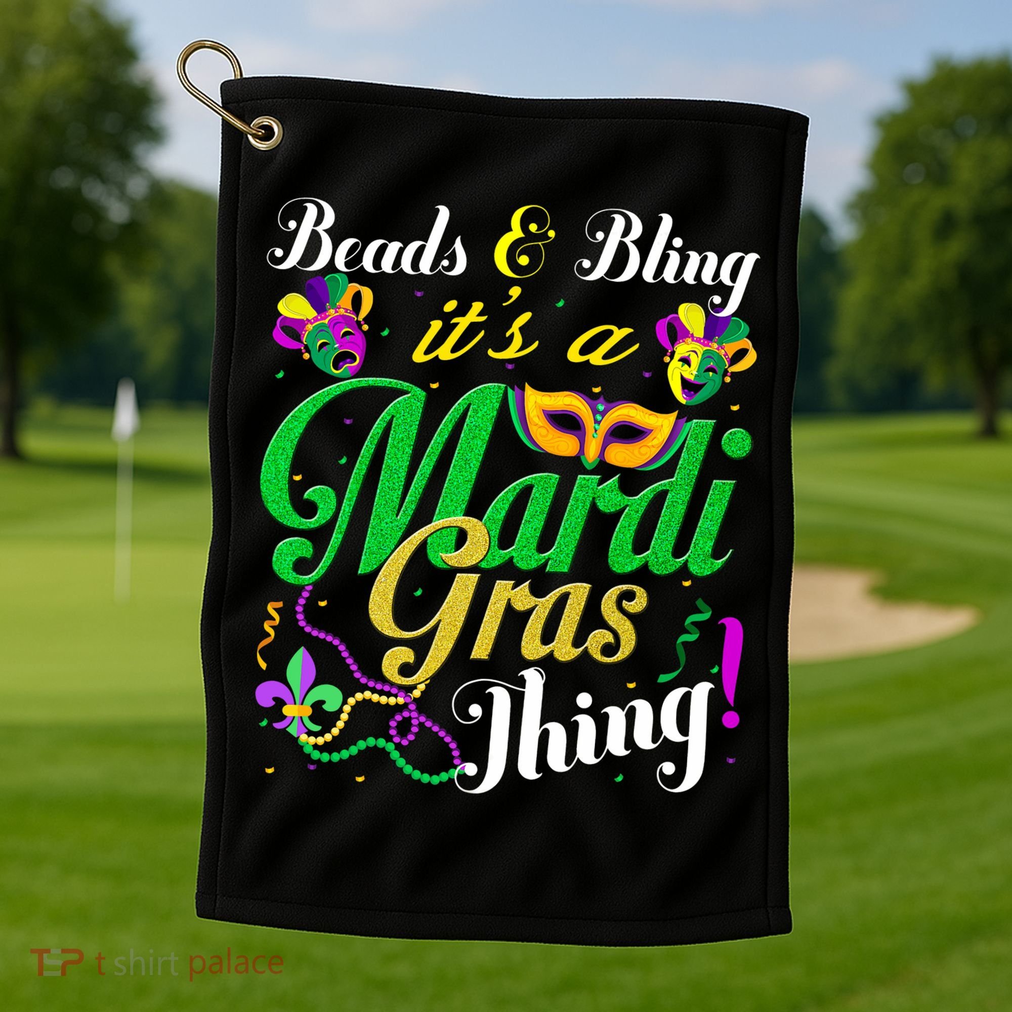 Beads And Bling ItS A Mardi Gras Thing Carnival Costume Golf Towel