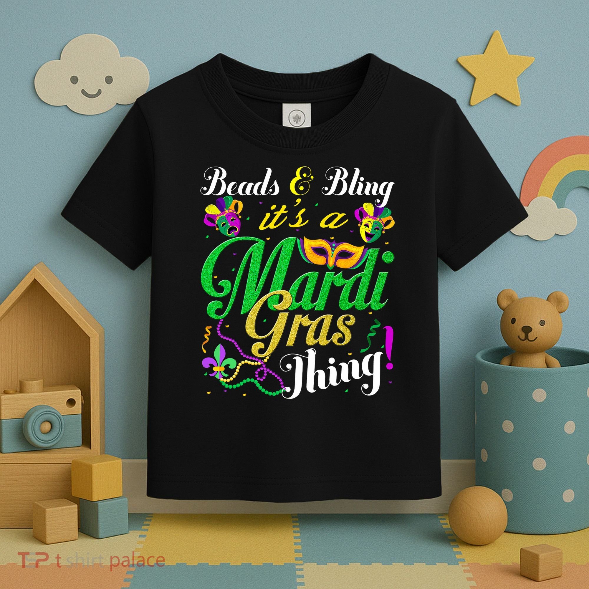 Beads And Bling ItS A Mardi Gras Thing Carnival Costume Toddler T-Shirt