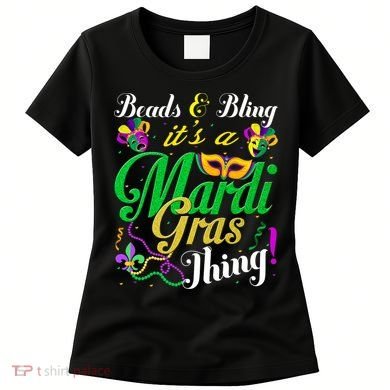 Beads And Bling ItS A Mardi Gras Thing Carnival Costume Women's T-Shirt