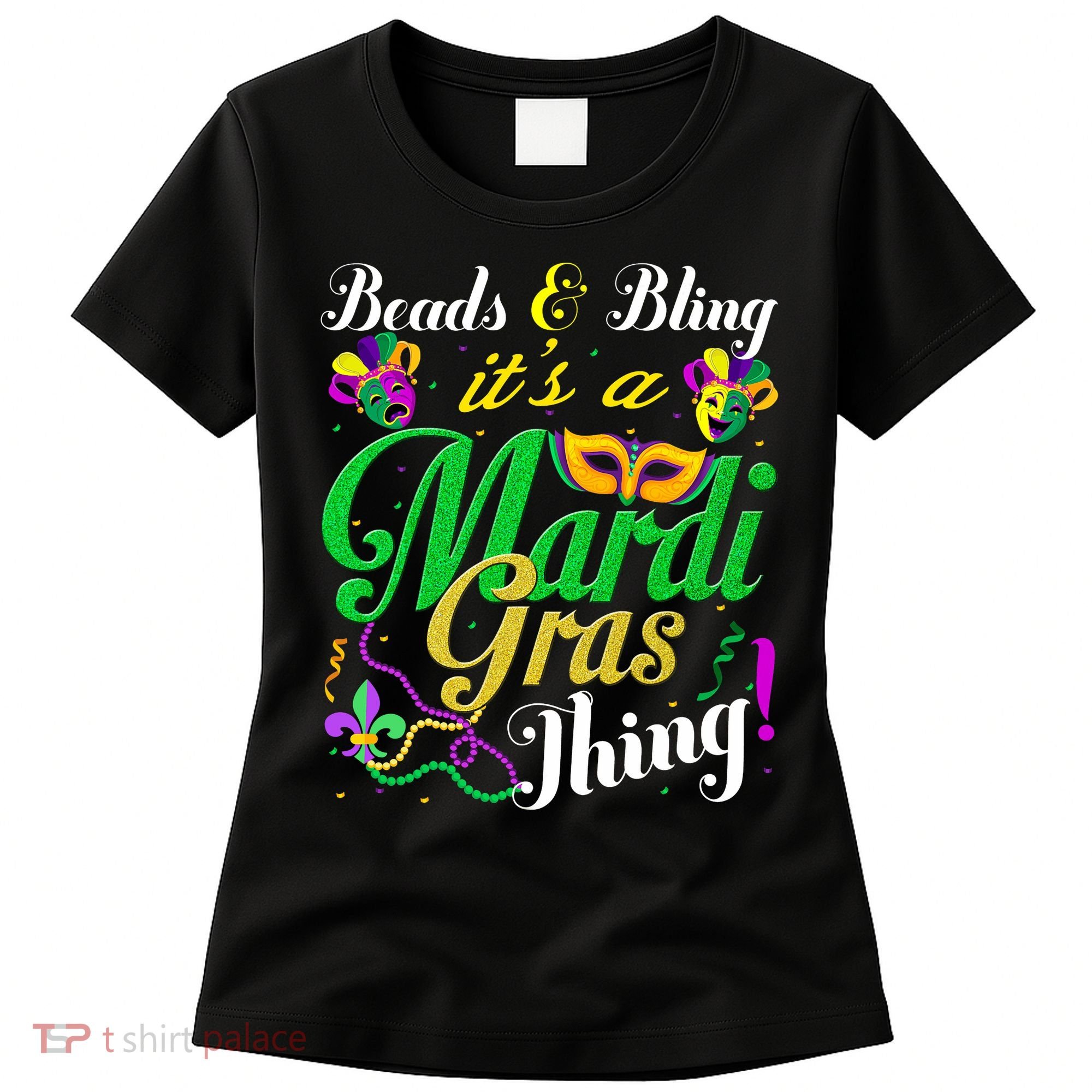 Beads And Bling ItS A Mardi Gras Thing Carnival Costume Women's T-Shirt