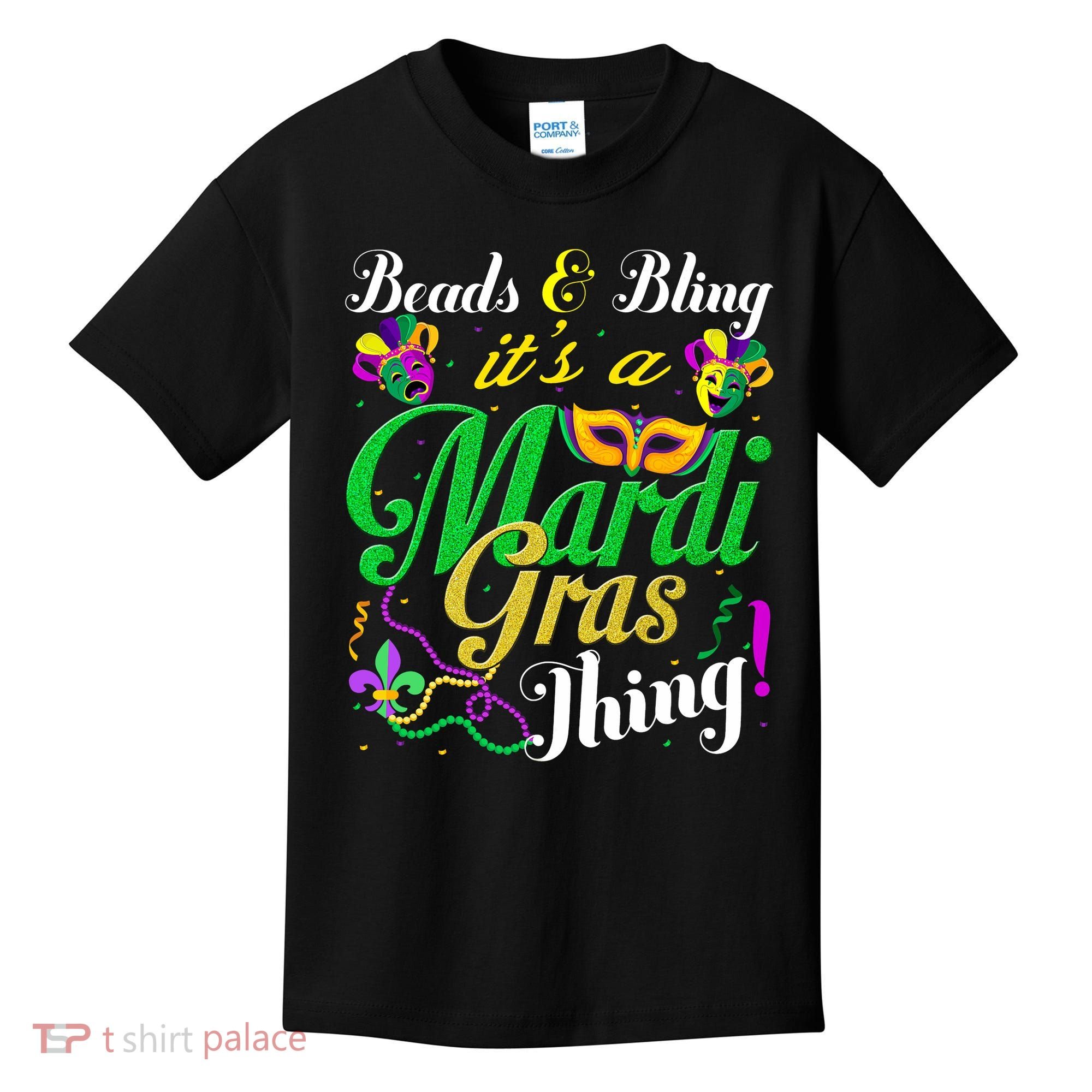 Beads And Bling ItS A Mardi Gras Thing Carnival Costume Kids T-Shirt