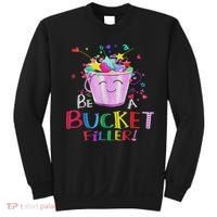 Be A Bucket Filler Funny School Back To School Sweatshirt thumb 0