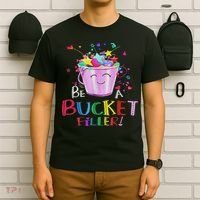 Be A Bucket Filler Funny School Back To School T-Shirt thumb 6