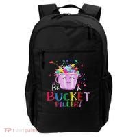 Be A Bucket Filler Funny School Back To School Backpack thumb 0