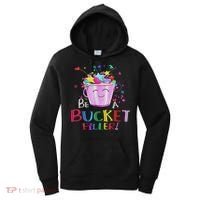 Be A Bucket Filler Funny School Back To School Women's Hoodie thumb 0