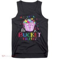 Be A Bucket Filler Funny School Back To School Tank Top thumb 0