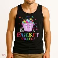 Be A Bucket Filler Funny School Back To School Tank Top thumb 3