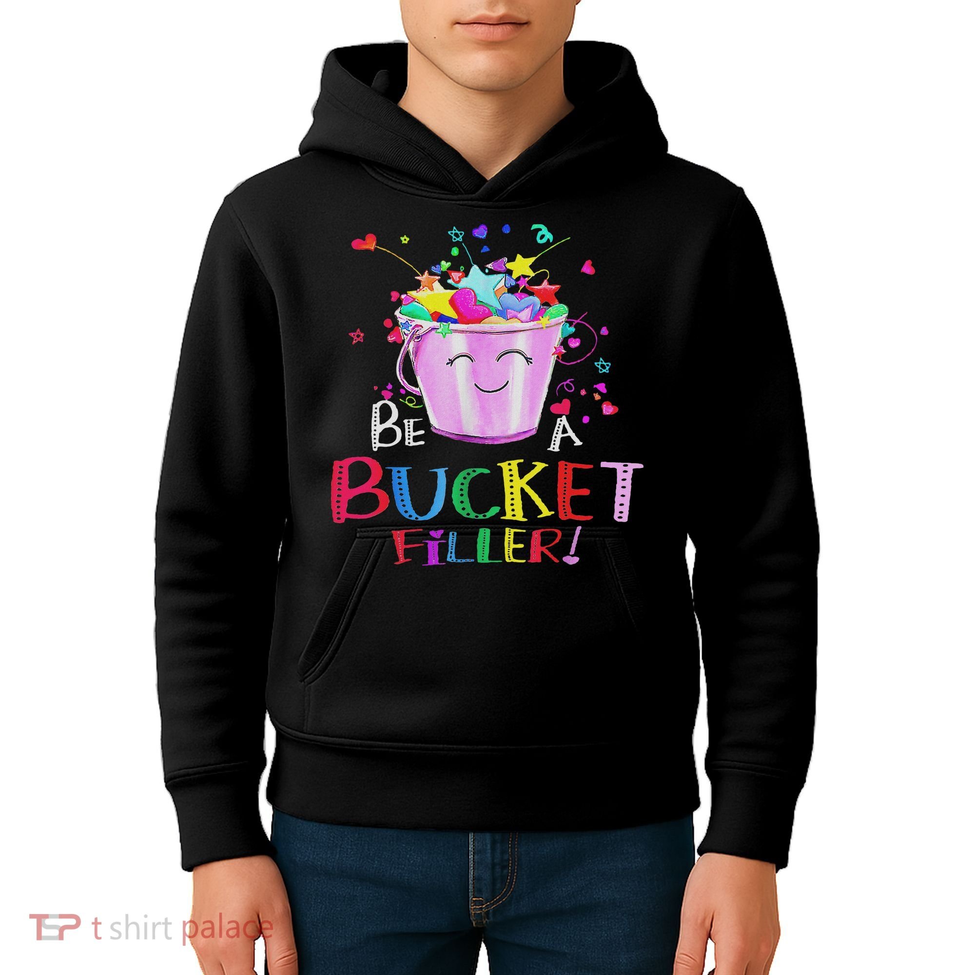 Be A Bucket Filler Funny School Back To School Kids Hoodie