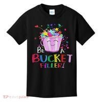 Be A Bucket Filler Funny School Back To School Kids T-Shirt thumb 0