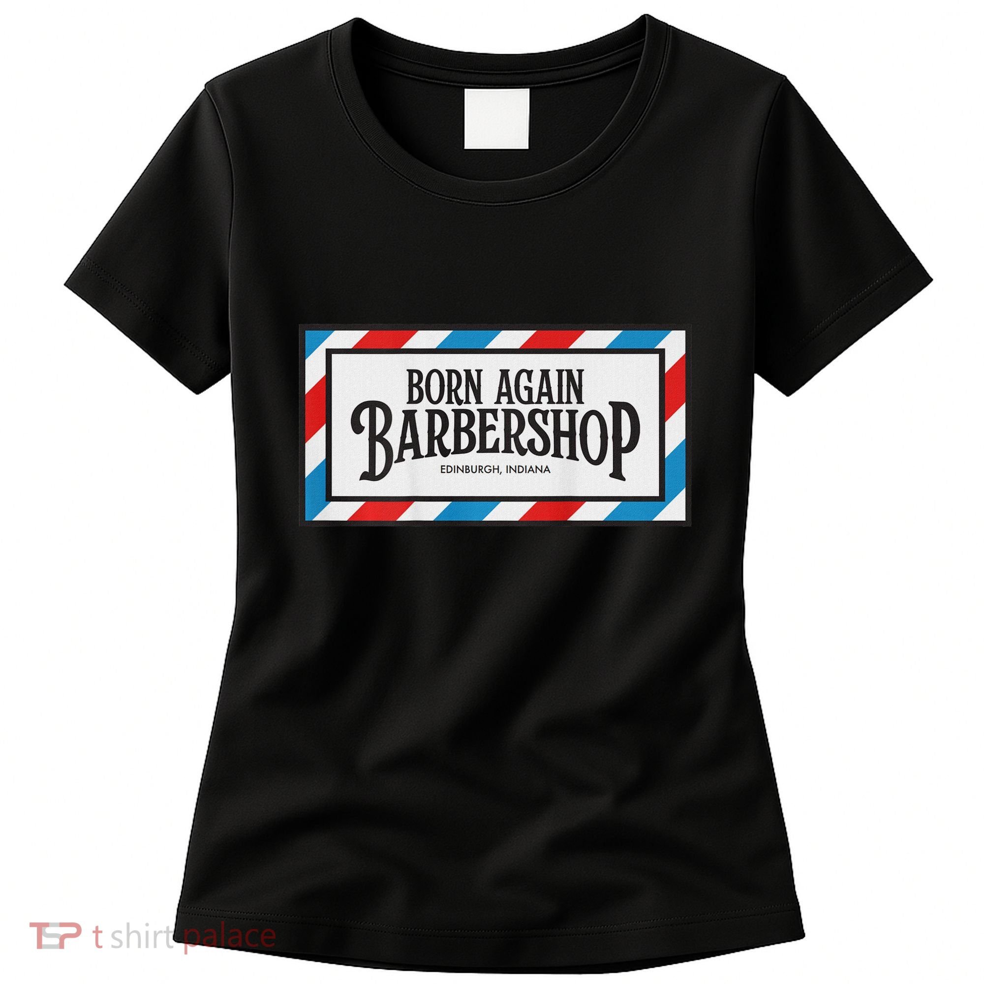 Born Again Barbershop Merch Women's T-Shirt