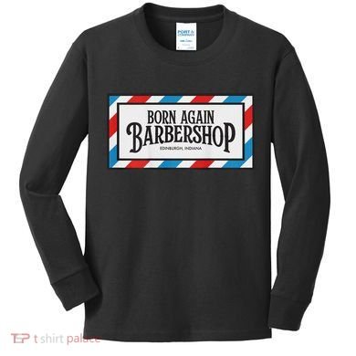 Born Again Barbershop Merch Kids Long Sleeve Shirt