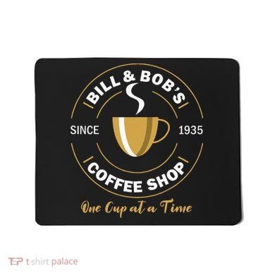 Bill And BobS Coffee Shop Aa Recovery Mousepad