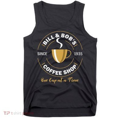 Bill And BobS Coffee Shop Aa Recovery Tank Top