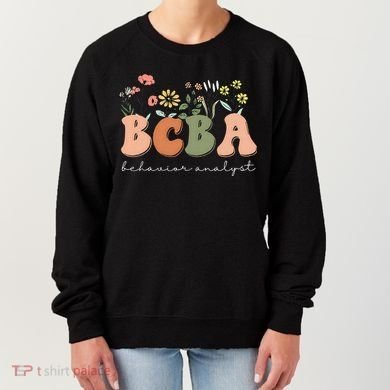 Behavior Analyst BCBA Behavior Therapist ABA Therapist RBT Women's Sweatshirt