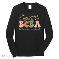 Behavior Analyst BCBA Behavior Therapist ABA Therapist RBT Long Sleeve Shirt thumb 0
