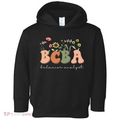 Behavior Analyst BCBA Behavior Therapist ABA Therapist RBT Toddler Hoodie