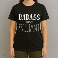 Badass And Brilliant T-Shirt thumb 4