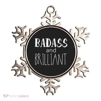 Badass And Brilliant Ornament
