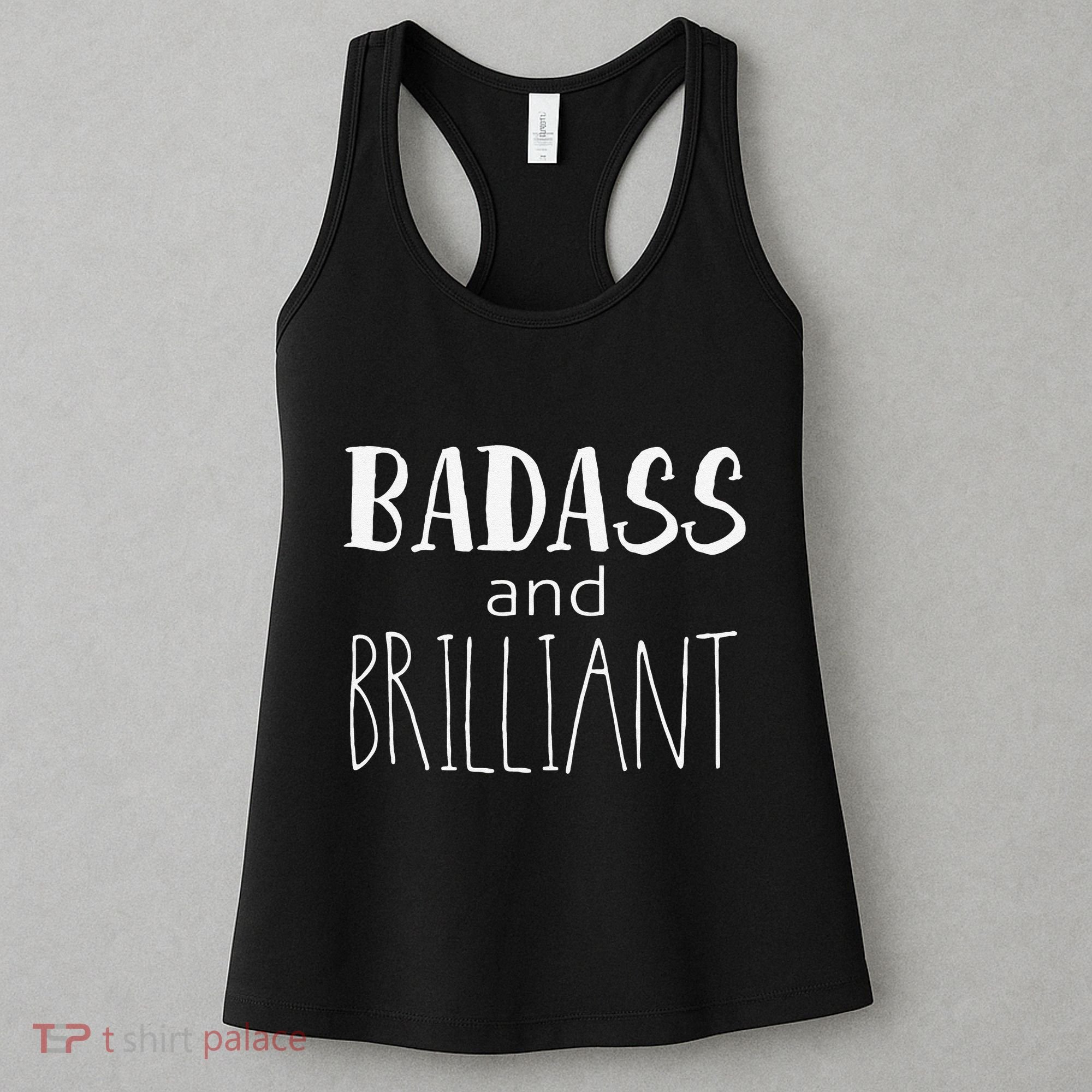 Badass And Brilliant Women's Tank Top