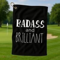 Badass And Brilliant Golf Towel thumb 1