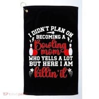 Becoming A Bowling Mom Of A Bowler Mother Bowling Mama Gift Golf Towel thumb 0