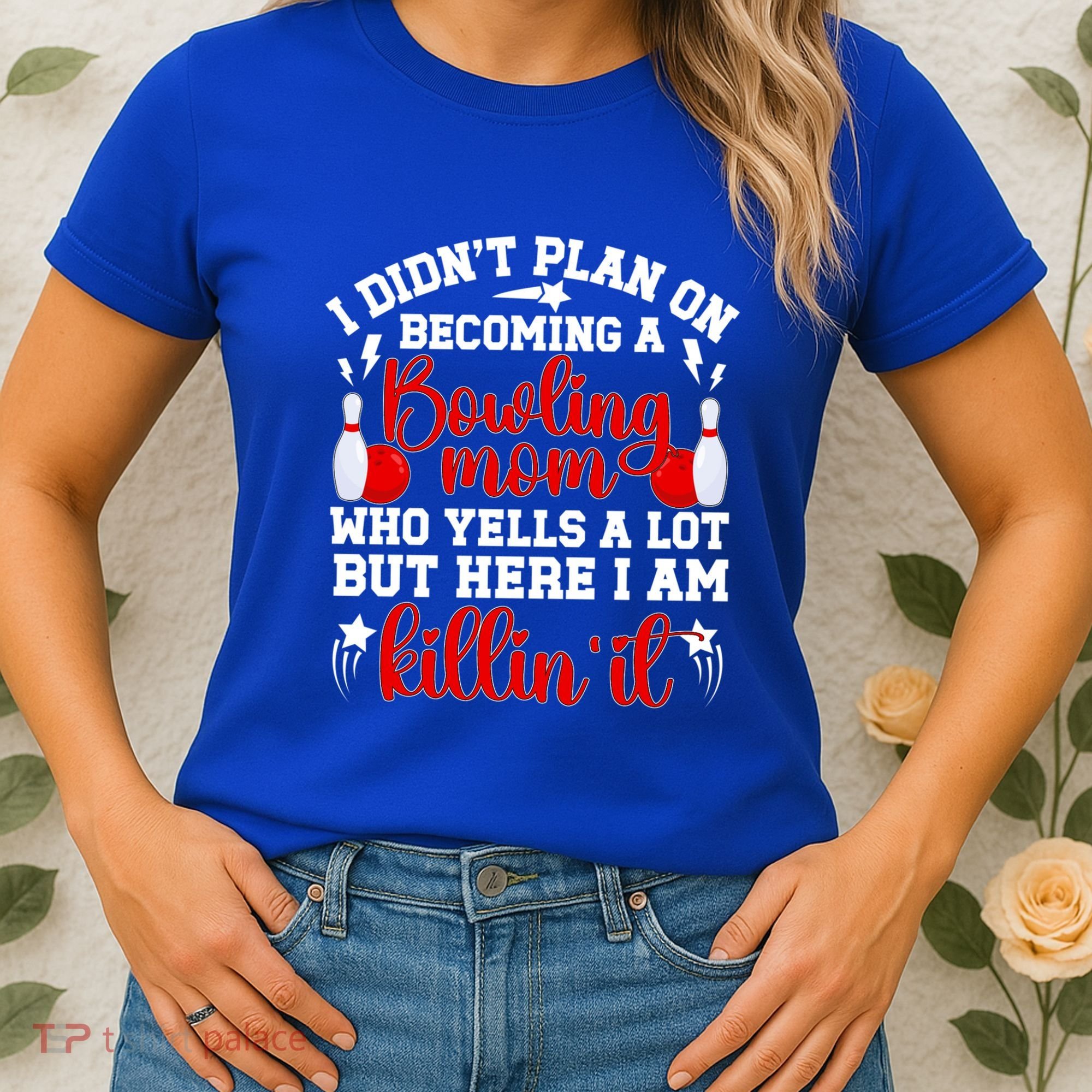Becoming A Bowling Mom Of A Bowler Mother Bowling Mama Gift Women's T-Shirt
