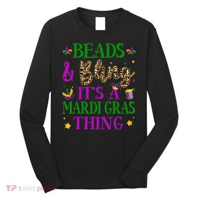 Beads And Bling It's A Mardi Gras Thing Beads And Bling Long Sleeve Shirt