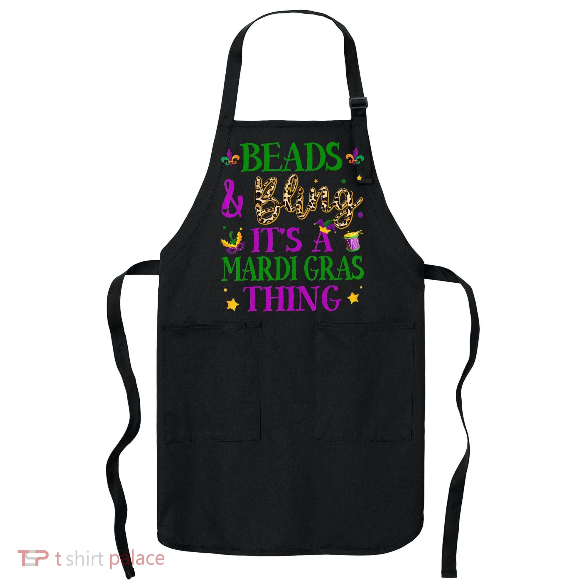 Beads And Bling It's A Mardi Gras Thing Beads And Bling Apron