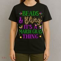 Beads And Bling It's A Mardi Gras Thing Beads And Bling T-Shirt thumb 4
