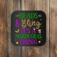 Beads And Bling It's A Mardi Gras Thing Beads And Bling Coaster thumb 0