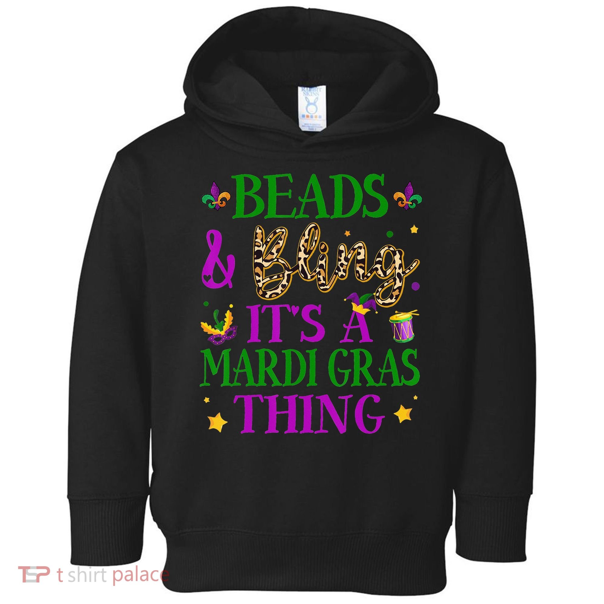 Beads And Bling It's A Mardi Gras Thing Beads And Bling Toddler Hoodie