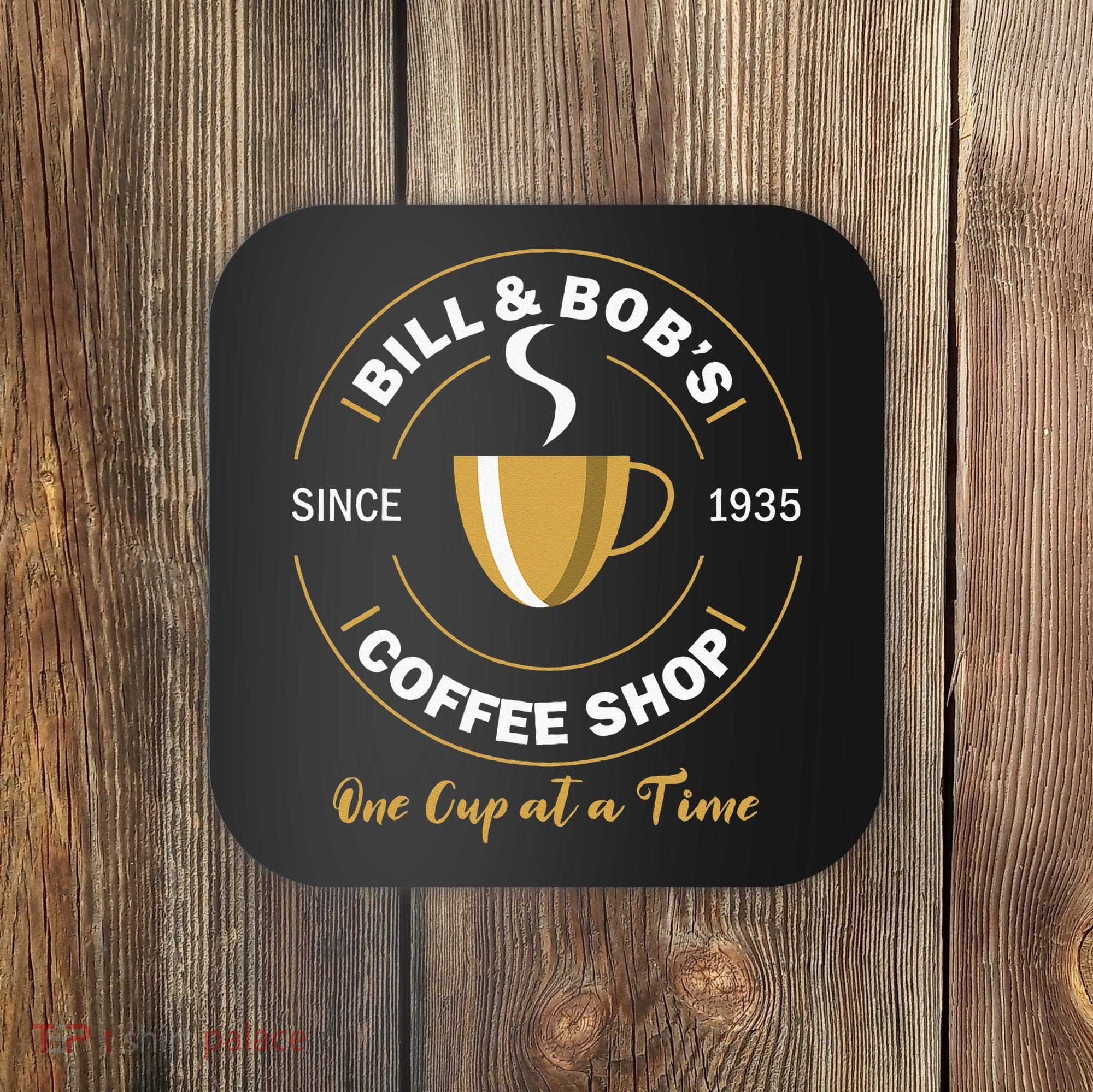 Bill And Bobs Coffee Shop AA Recovery Gift Coaster