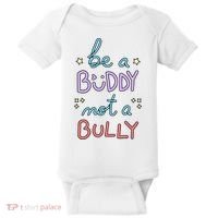 Be A Buddy Not A Bully Anti Bullying Baby Bodysuit thumb 0