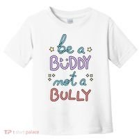 Be A Buddy Not A Bully Anti Bullying Toddler T-Shirt thumb 0