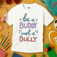 Be A Buddy Not A Bully Anti Bullying Kids T-Shirt thumb 3